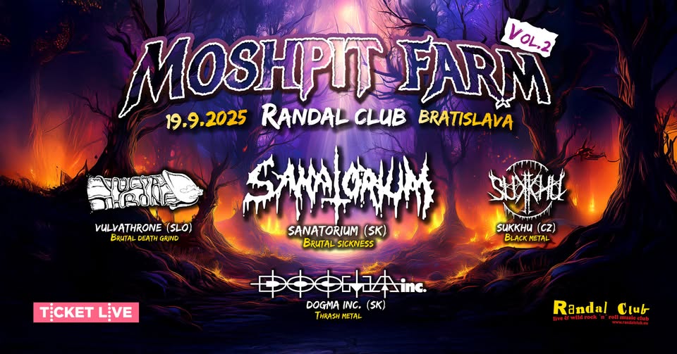 MOSHPIT FARM Vol.2 : Sanatorium + DOGMA inc + Sukkhu + Vulvathrone