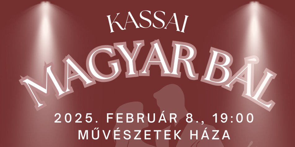 KASSAI MAGYAR BÁL