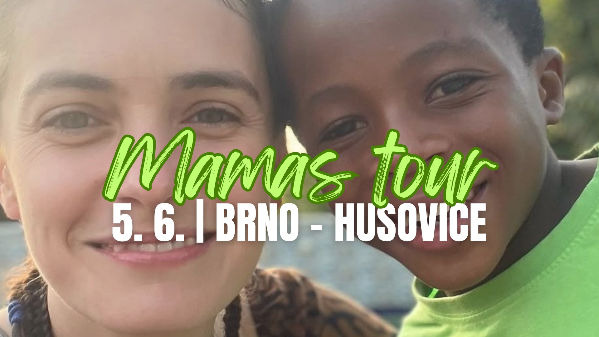 Mamas Tour: Brno (Husovice)