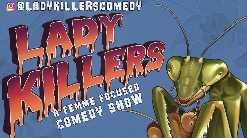 Lady Killers hosted by Ally J Ward & Devan Daily at Show Bar