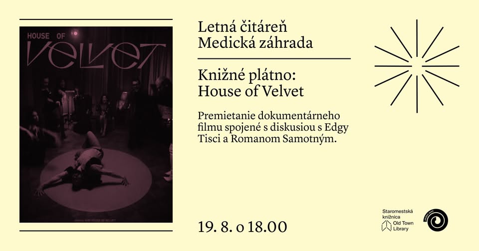 Knižné plátno: House of Velvet | Letná čitáreň Medická záhrada