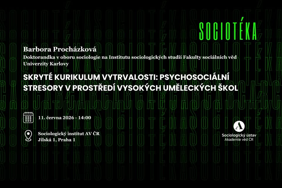 Skryté kurikulum vytrvalosti: Psychosociální stresory v prostředí vysokých uměleckých škol