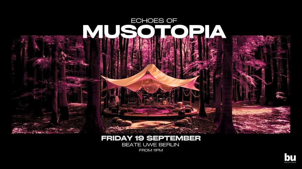 Echoes of Musotopia @ Beate Uwe