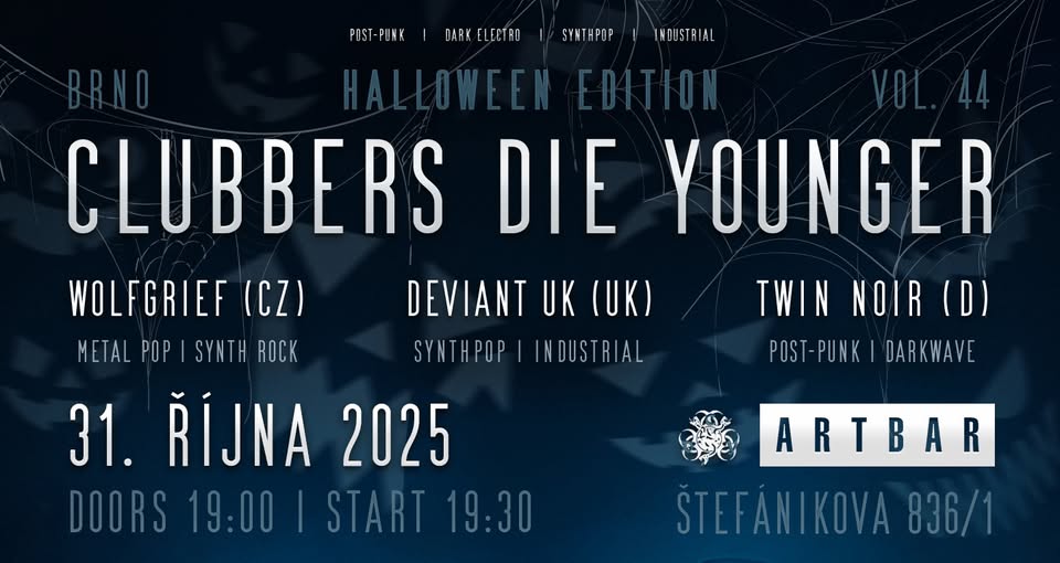 Clubbers die Younger 44 - HALLOWEEN PARTY with Twin Noir, Deviant UK, WOLFGRIEF