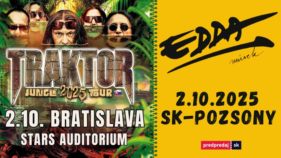 TRAKTOR JUNGLE 2025 TOUR - Edda Művek / ROCK LEGEND