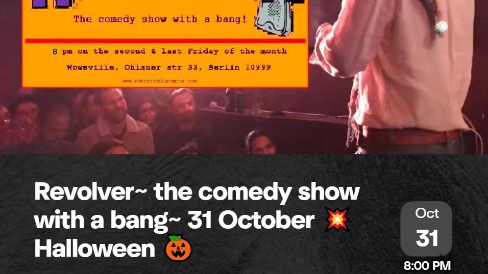 Revolver~ the comedy show with a bang~ 31 October 💥 Halloween 🎃