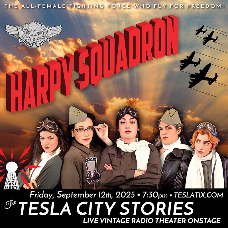 The Tesla City Stories  Season 9 Premiere! Friday, September 12th, 2025 7:30pm