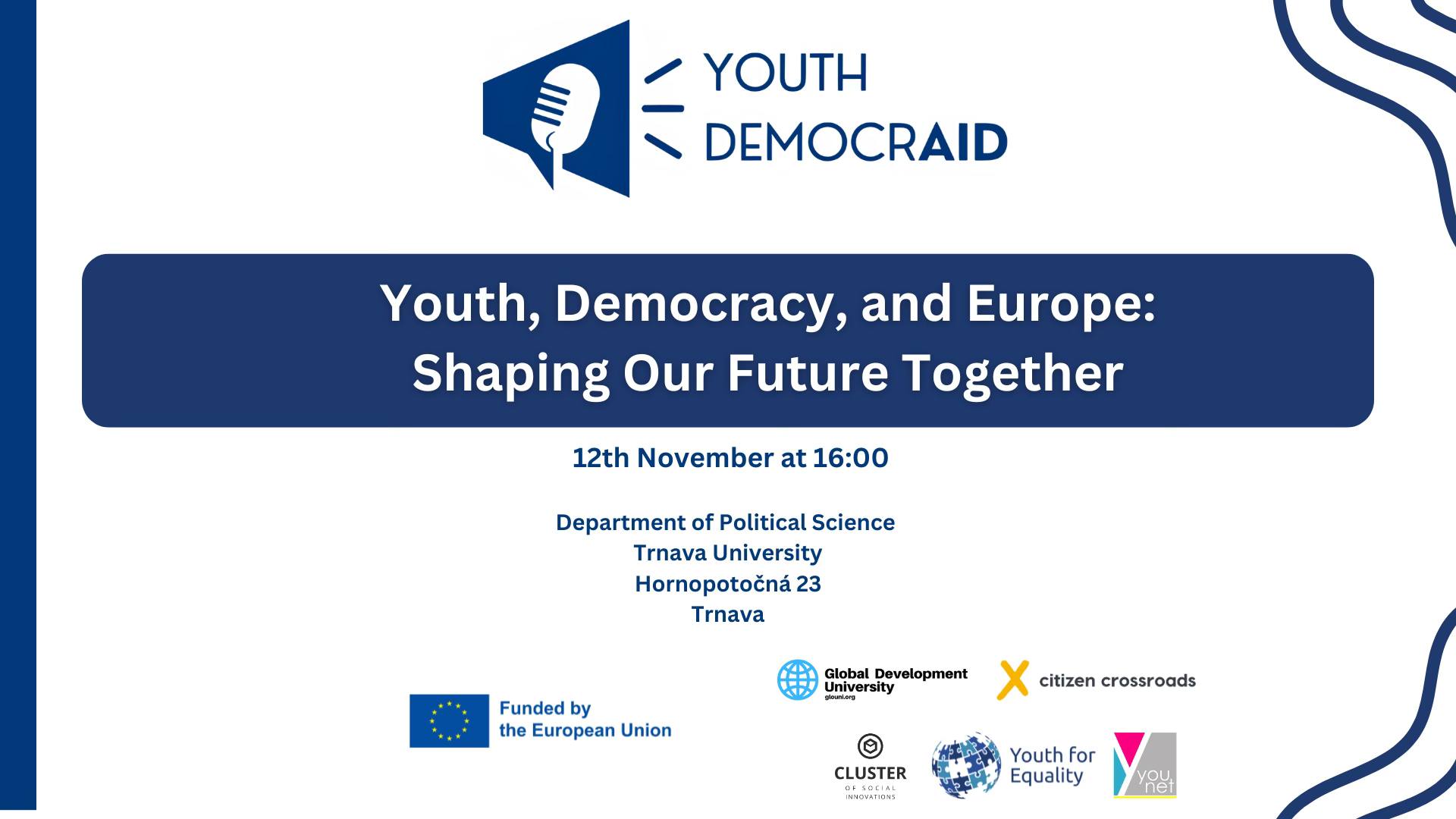 Youth, Democracy, and Europe: Shaping Our Future Together