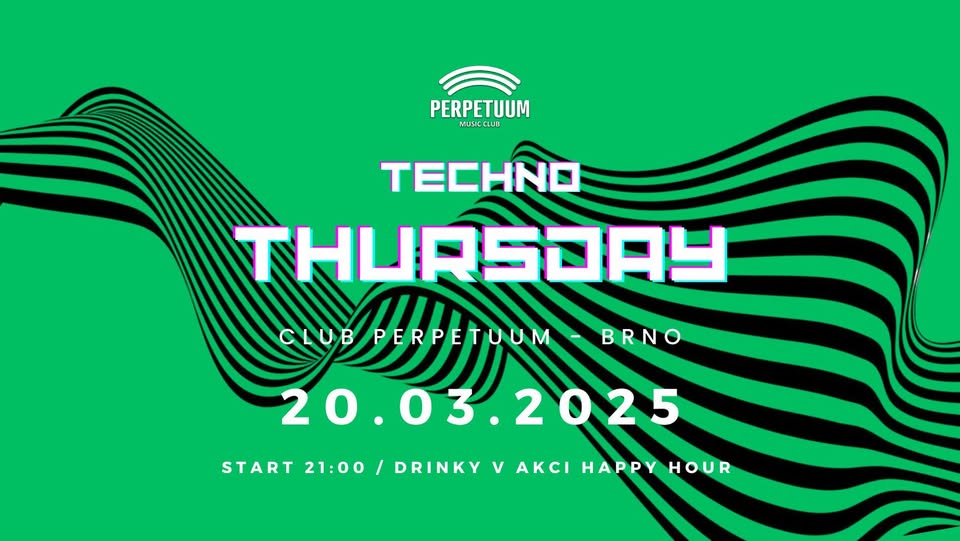 Techno Thursday • 20.3.2025 | Dazy • Nee'o | Perpetuum
