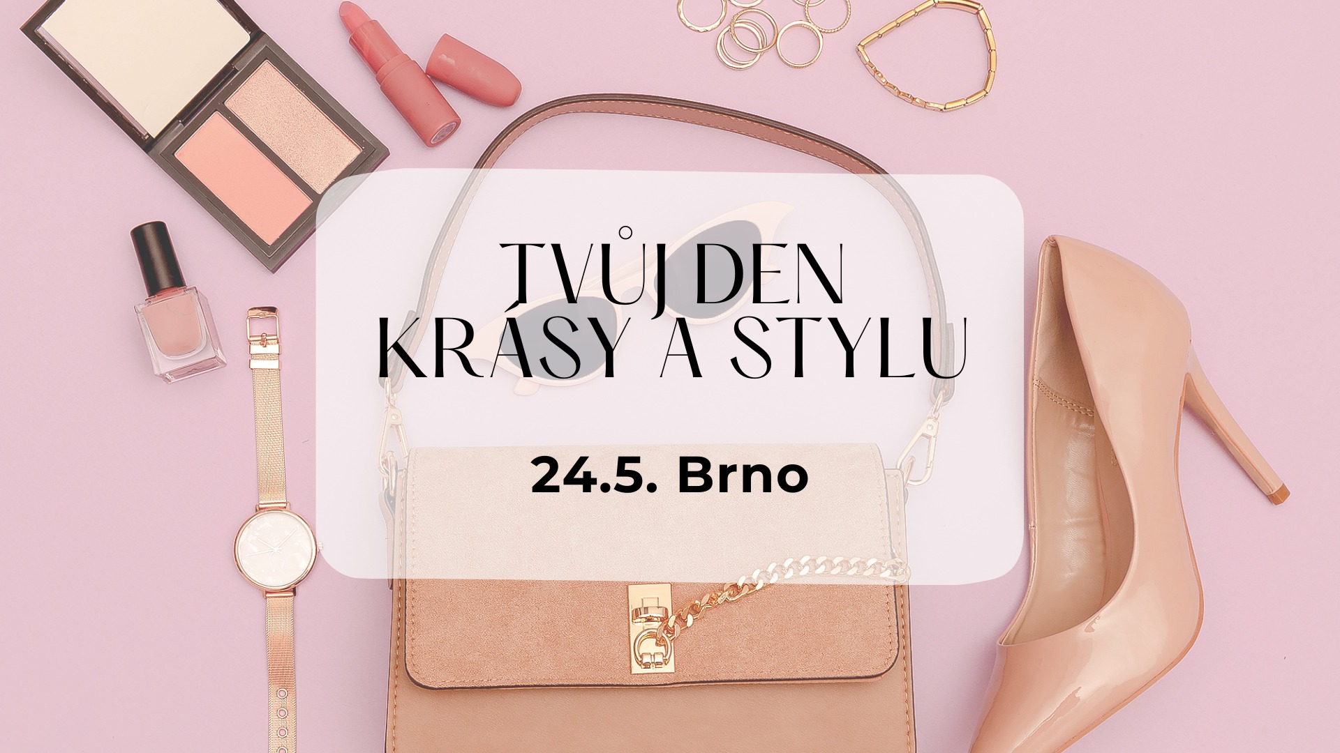 Tvůj den krásy a stylu