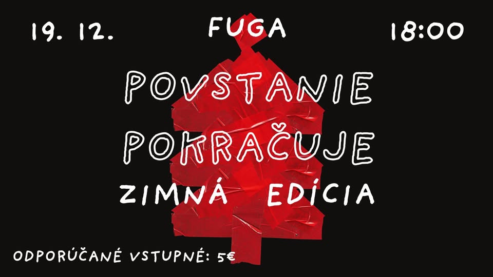 ▼ POVSTANIE POKRAČUJE: zimná edícia 2024 ▼