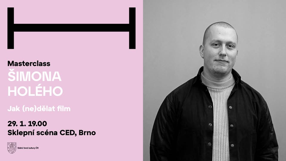 Masterclass časopisu Host: Šimon Holý – Jak (ne)dělat film