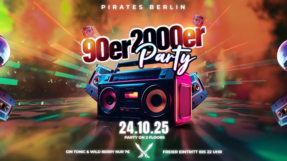 90er & 2000er Party - Pirates Berlin - 24.10.25