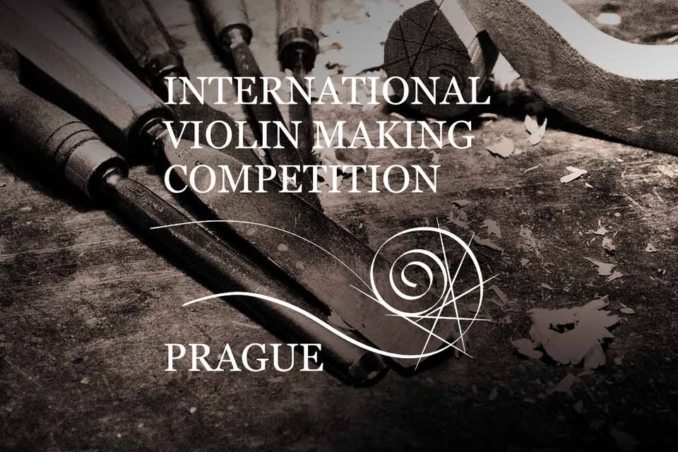 International Violin Making Competition Prague VI. / Mezinárodní houslařská soutěž Praha VI.