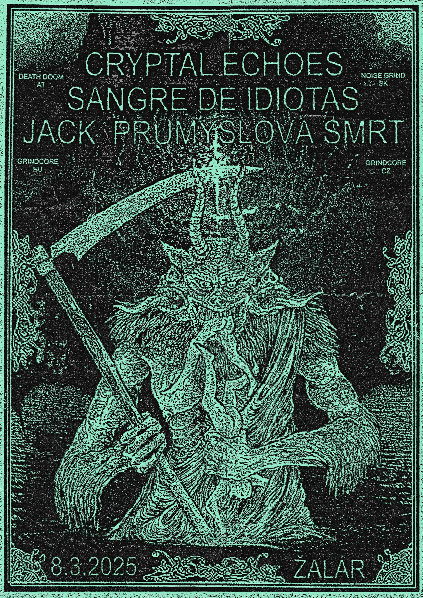 Cryptal Echoes (AT), Průmyslová Smrt, Jack (HU), Sangre de Idiotas v Žalári