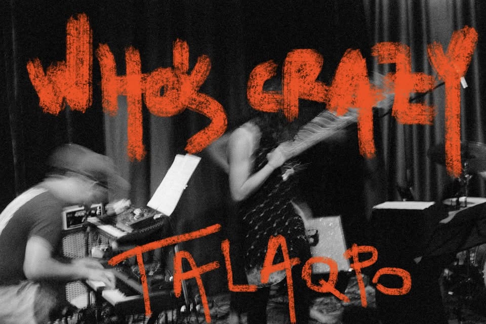 WHO'S CRAZY: Talaqpo //acoustic