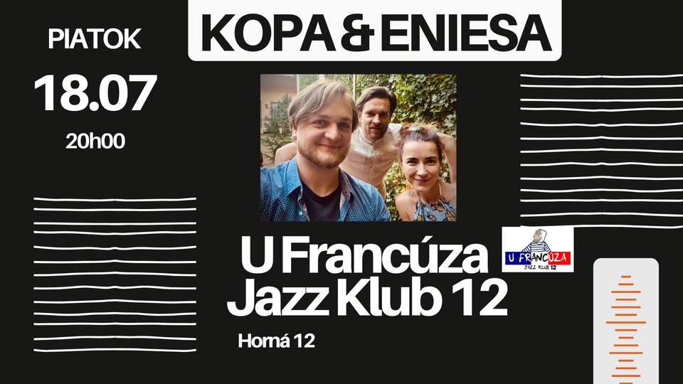 KOPA & ENIESA @ U Francúza