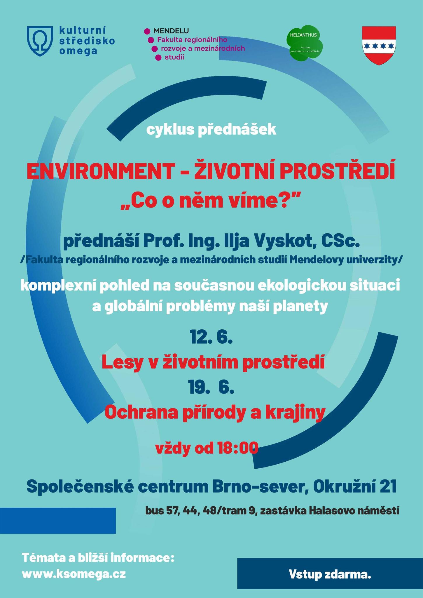 Environment – životní prostředí (cyklus přednášek), téma: Lesy v životním prostředí