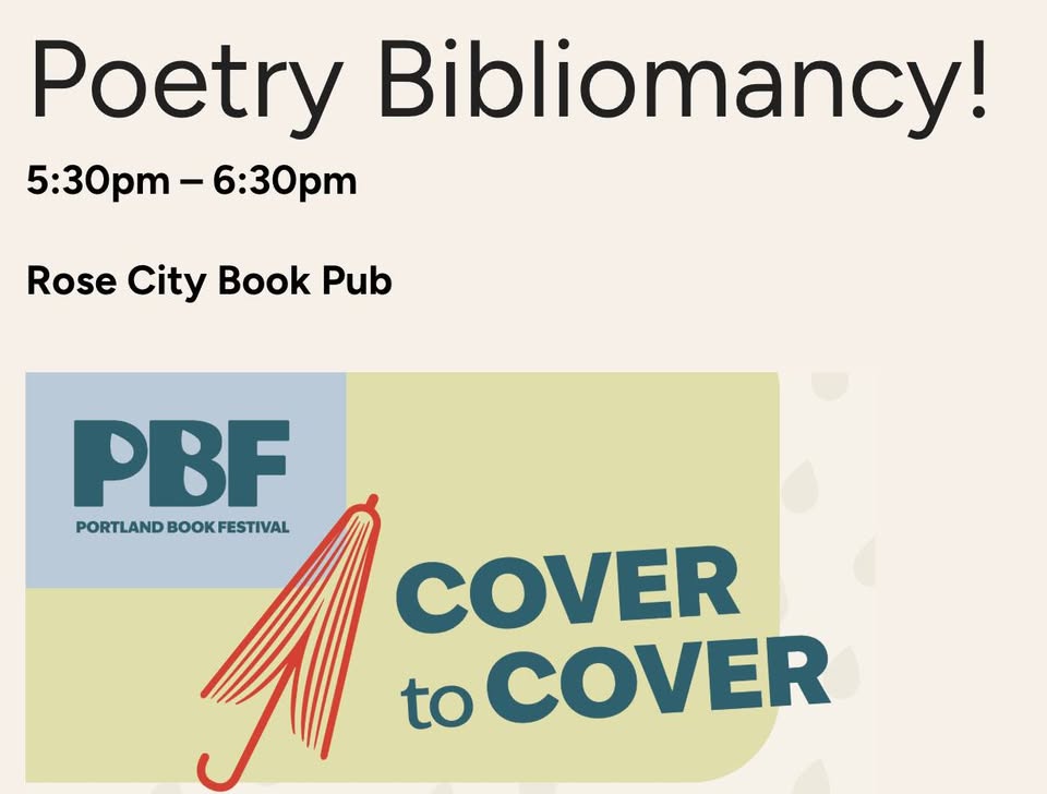 Cover to Cover/ Portland Book Festival - Bibliomancy! with