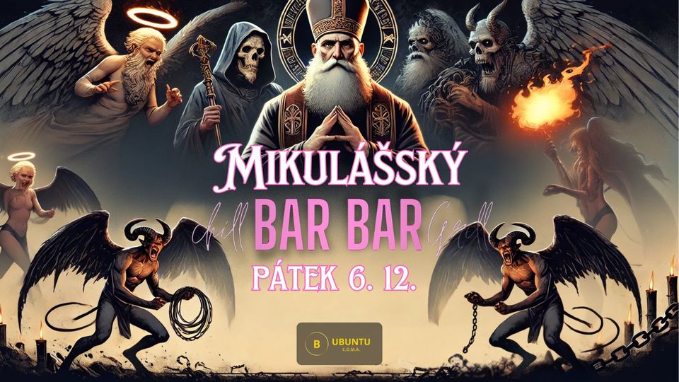 MIKULÁŠSKÝ 𝗕𝗔𝗥𝗕𝗔𝗥 | PÁTEK 6.12.