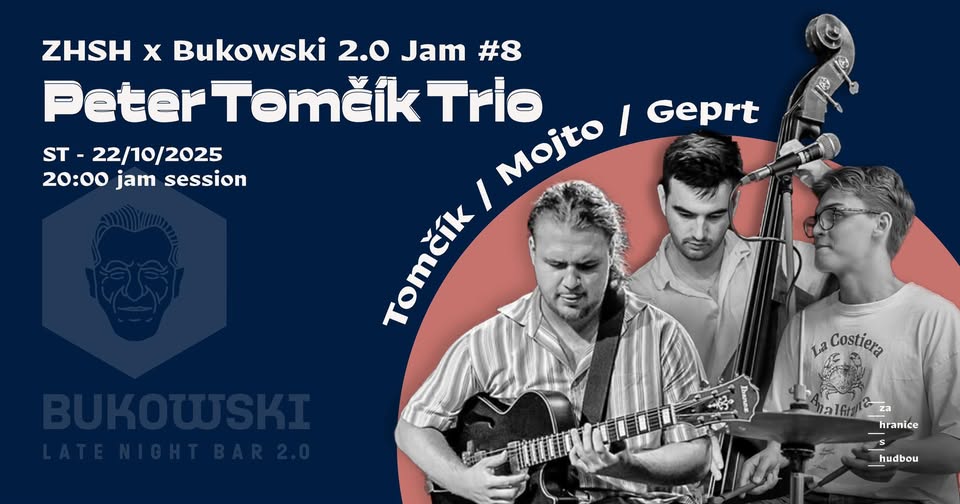 ZHSH x Bukowski 2.0 Jam #8 Peter Tomčík TRIO