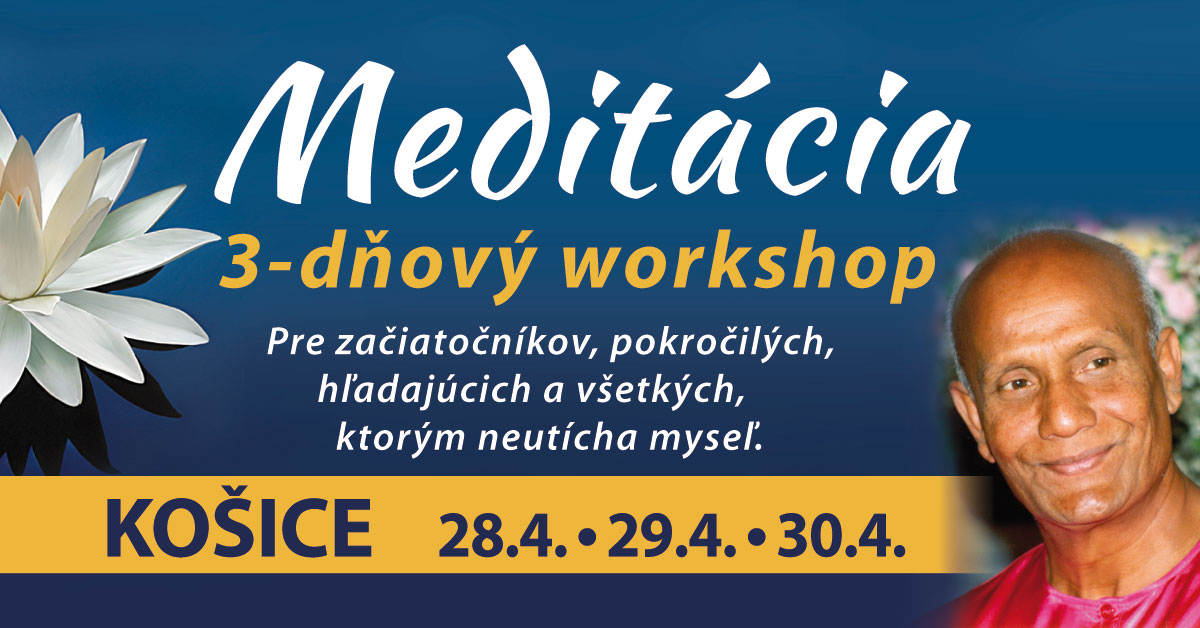 Prednášky o meditácii - SLOVENSKÉ TURNÉ