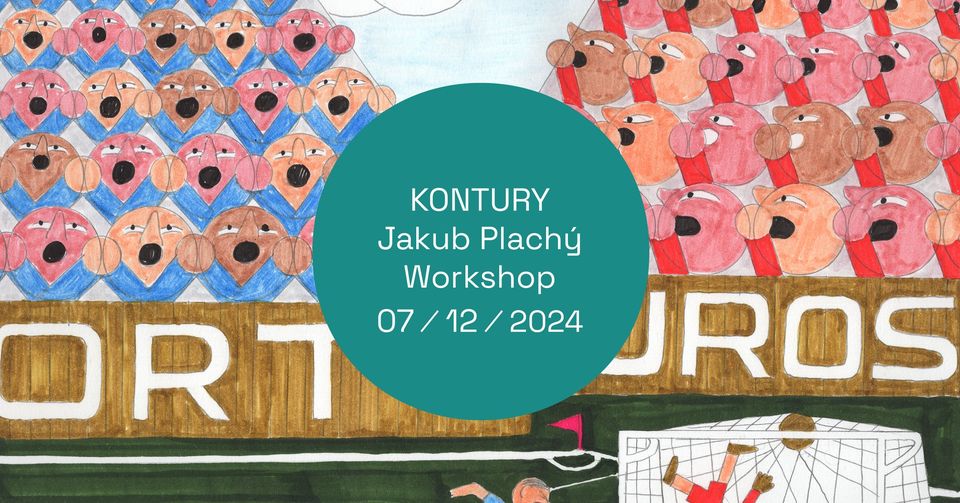 Zabydli vilu! – workshop s Jakubem Plachým k výstavě KONTURY