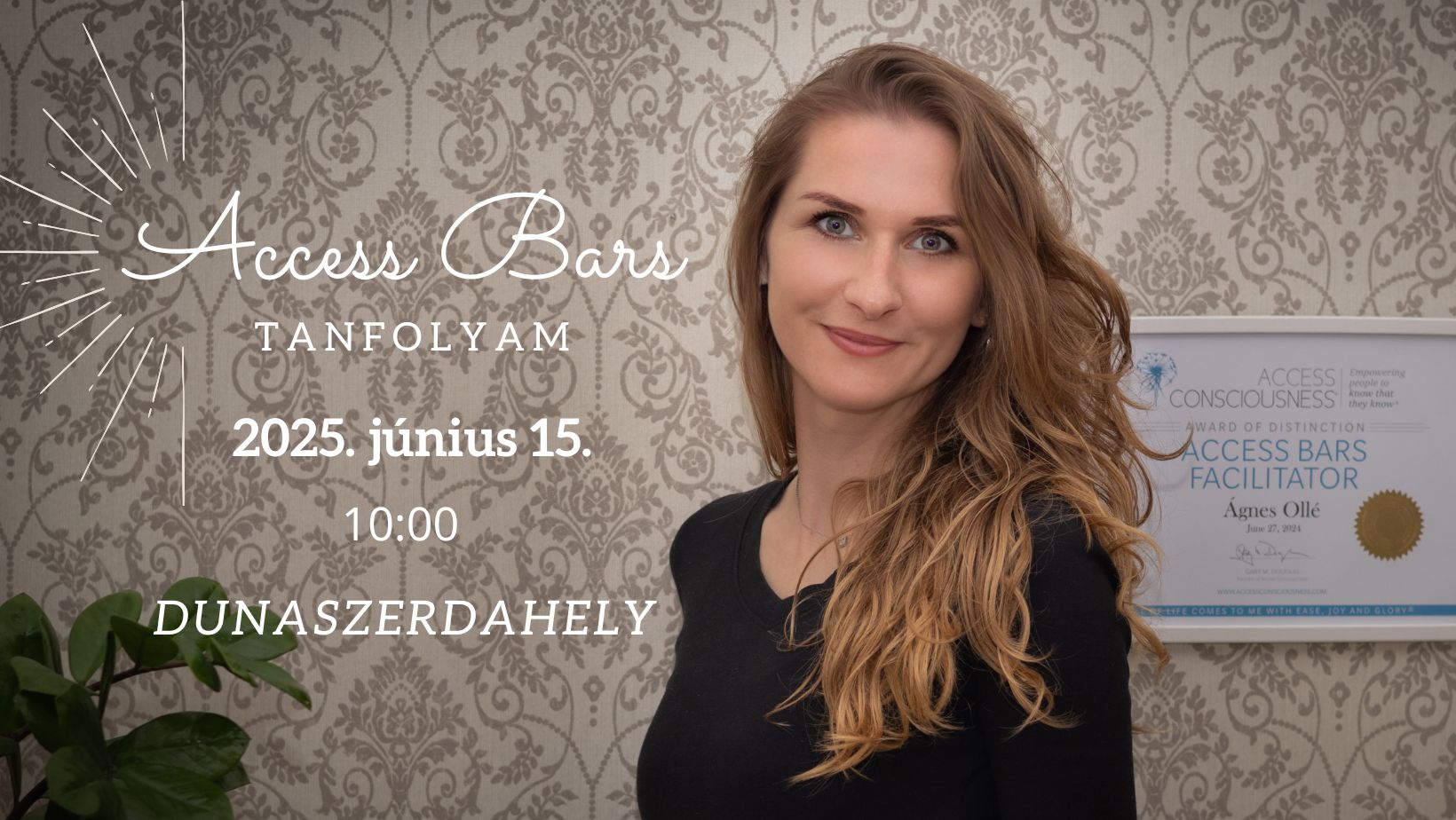 Access Bars Tanfolyam Dunaszerdahelyen! 🌷