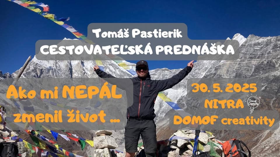 Cestovateľská prednáška - "ako mi NEPÁL zmenil život"