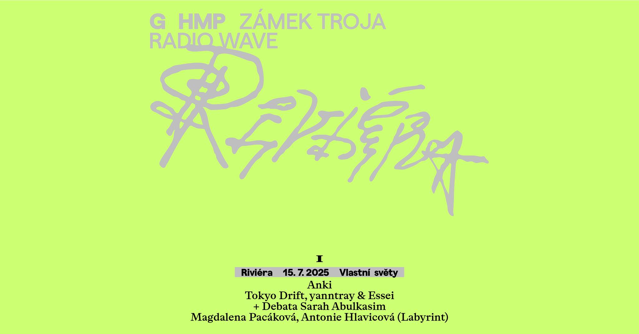 Radio Wave x GHMP, RIVIÉRA I // Anki, Tokyo Drift, yanntray & Essei