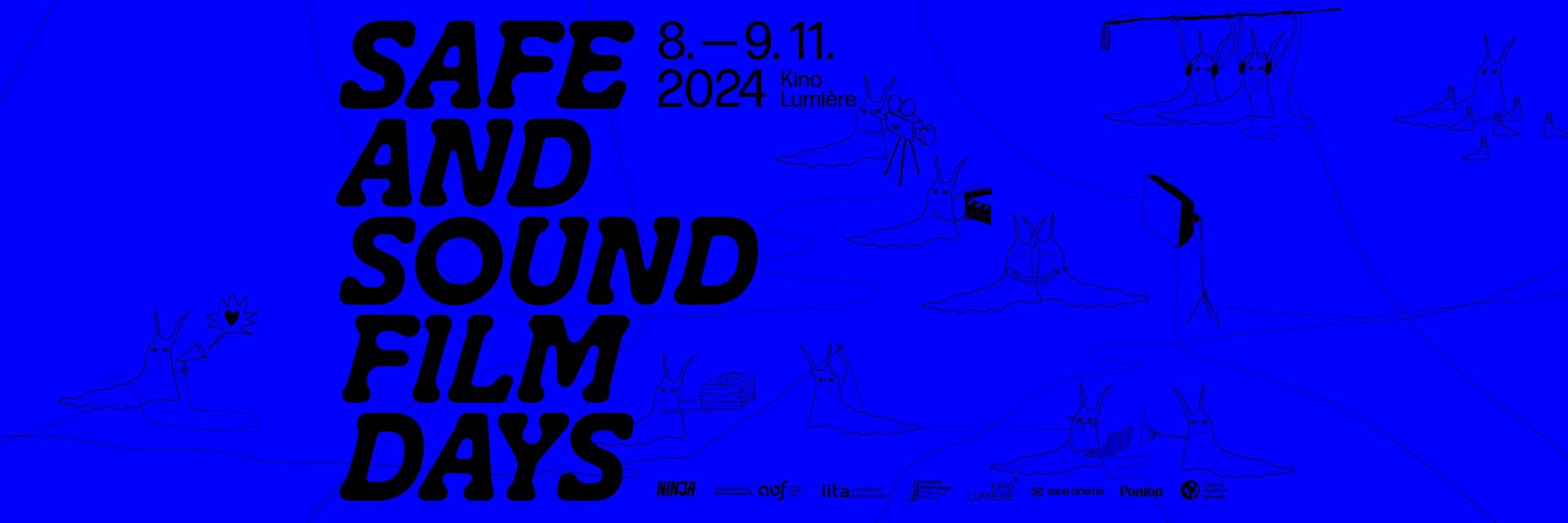 • Safe & Sound Film Days •