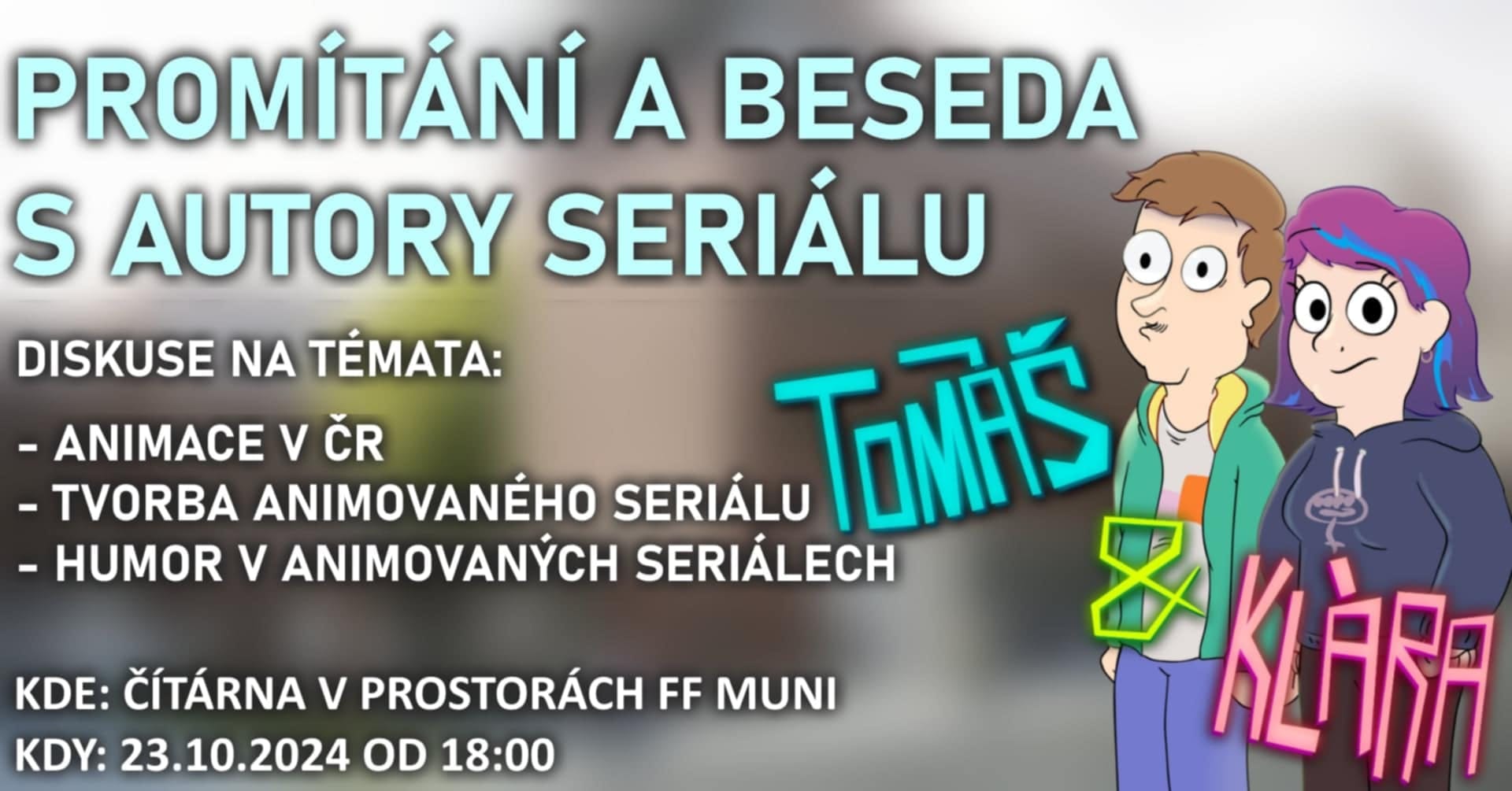 Promítání animovaného studentského seriálu