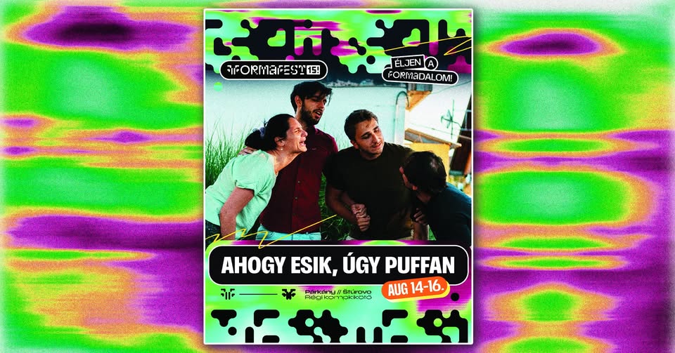 Ahogy esik, úgy puffan! @ XV. FORMA FEST