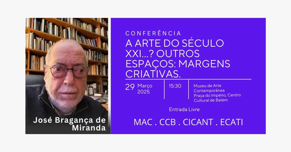 Uma alegoria da Arte Contemporânea - Conferência por José Bragança de Miranda