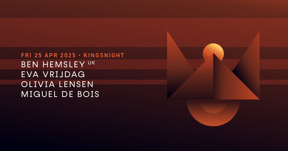 King's Night | Ben Hemsley (UK) | Eva Vrijdag | Olivia Lensen | Miguel de Bois