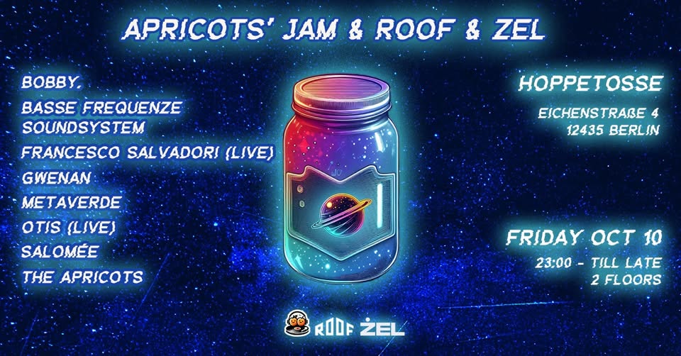 Apricots' Jam & Roof & Zel