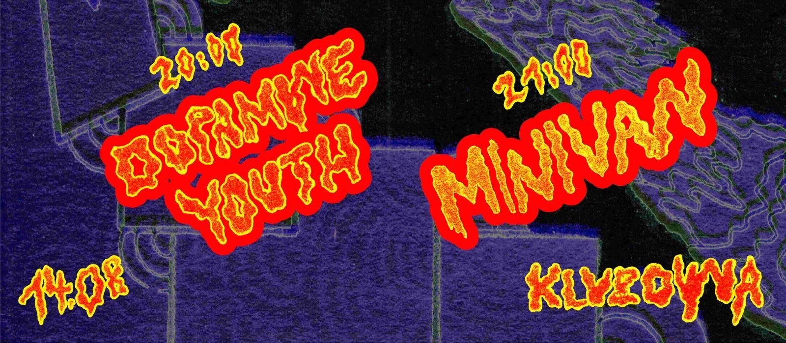 MINIVAN (Berlín) + DOPAMINE YOUTH (České Budějovice)