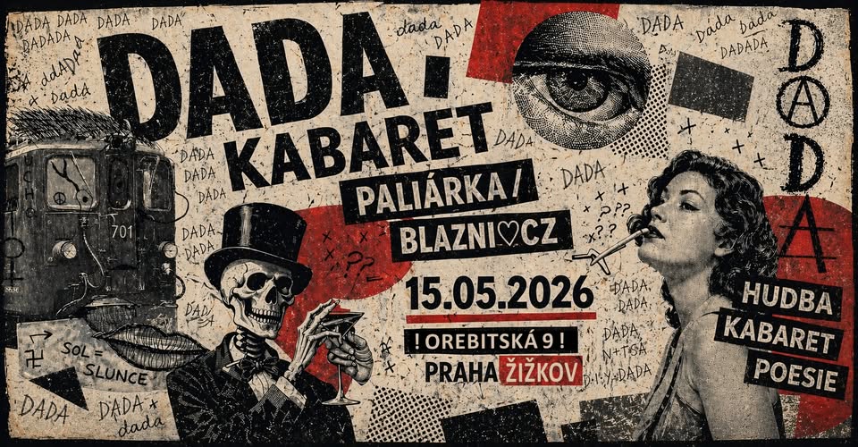dadaKABARETdada v budoucí Paliárce