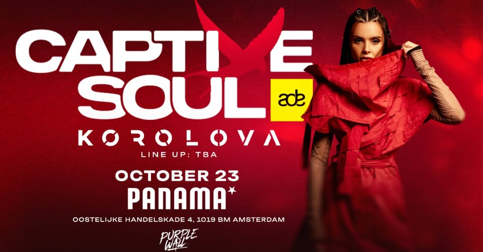 Captive Soul by Korolova ADE 2025: Register for Presale Access