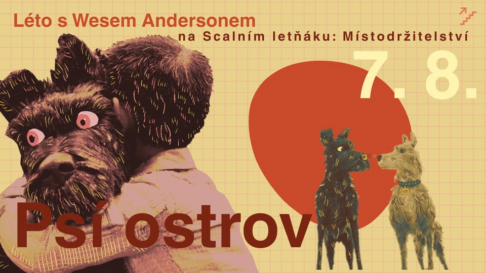 PSÍ OSTROV | Léto s Wesem Andersonem | Scalní letňák: Místodržitelství