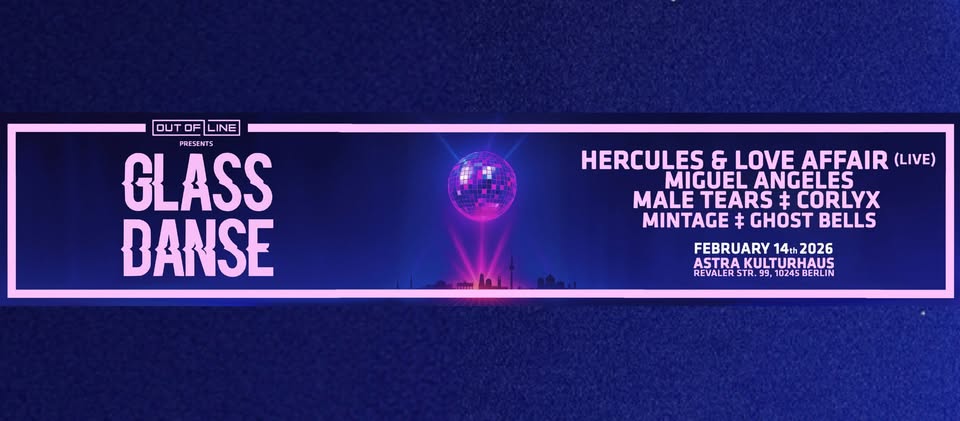 GLASS DANSE 2026 - Hercules & Love Affair, Miguel Angeles, Male Tears & More