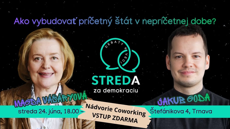 DEBATY K VECI: Ako vybudovať príčetný štát v nepríčetnej dobe?
