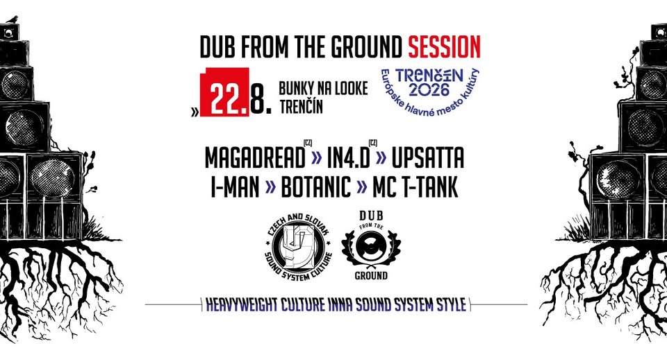 DUB FROM THE GROUND SESSION / Trenčín /