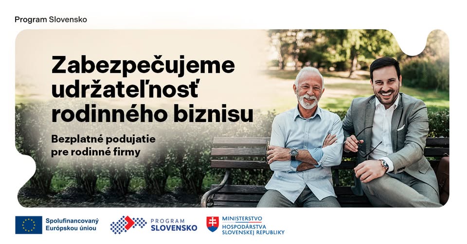 Zabezpečujeme udržateľnosť rodinného biznisu