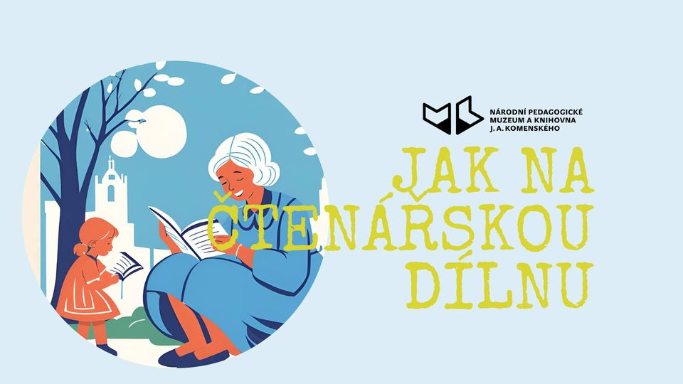 Cyklus seminářů a webinářů "Jak na čtenářskou dílnu"