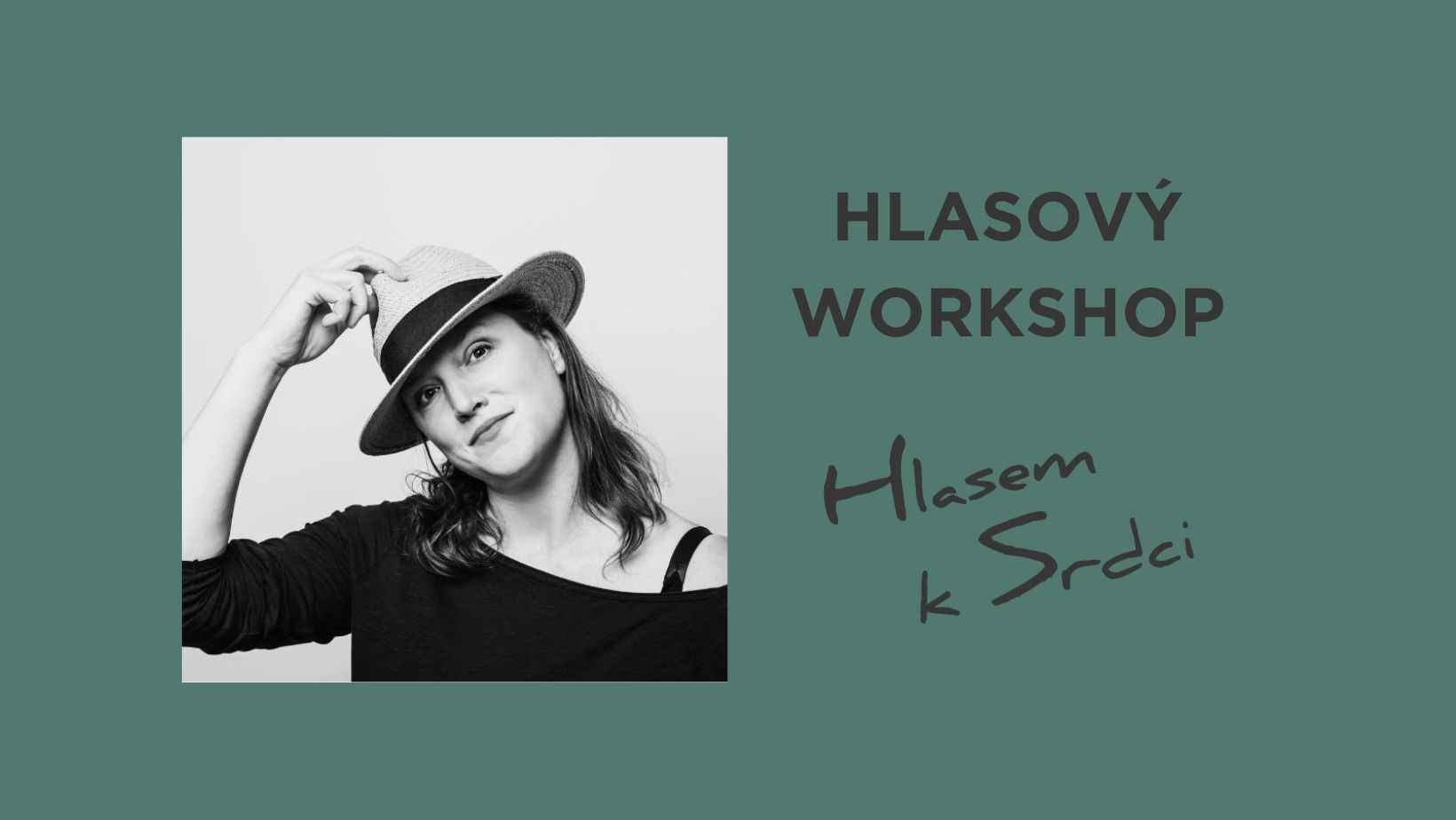 Hlasem k srdci - workshop