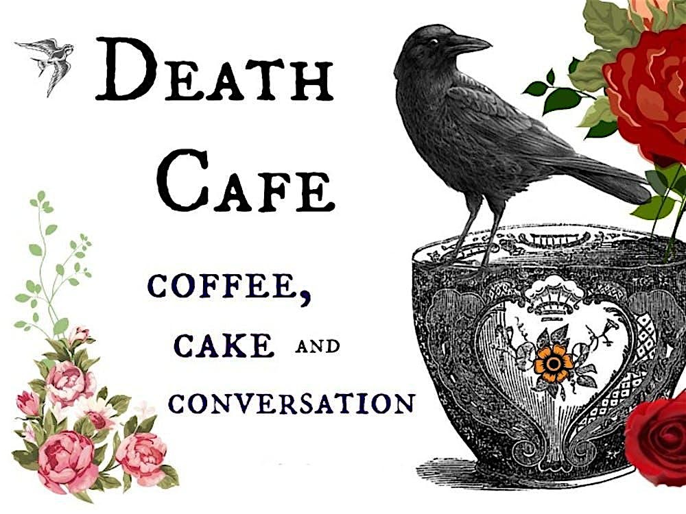 Death Cafe - Intergenerational Discussion of Death