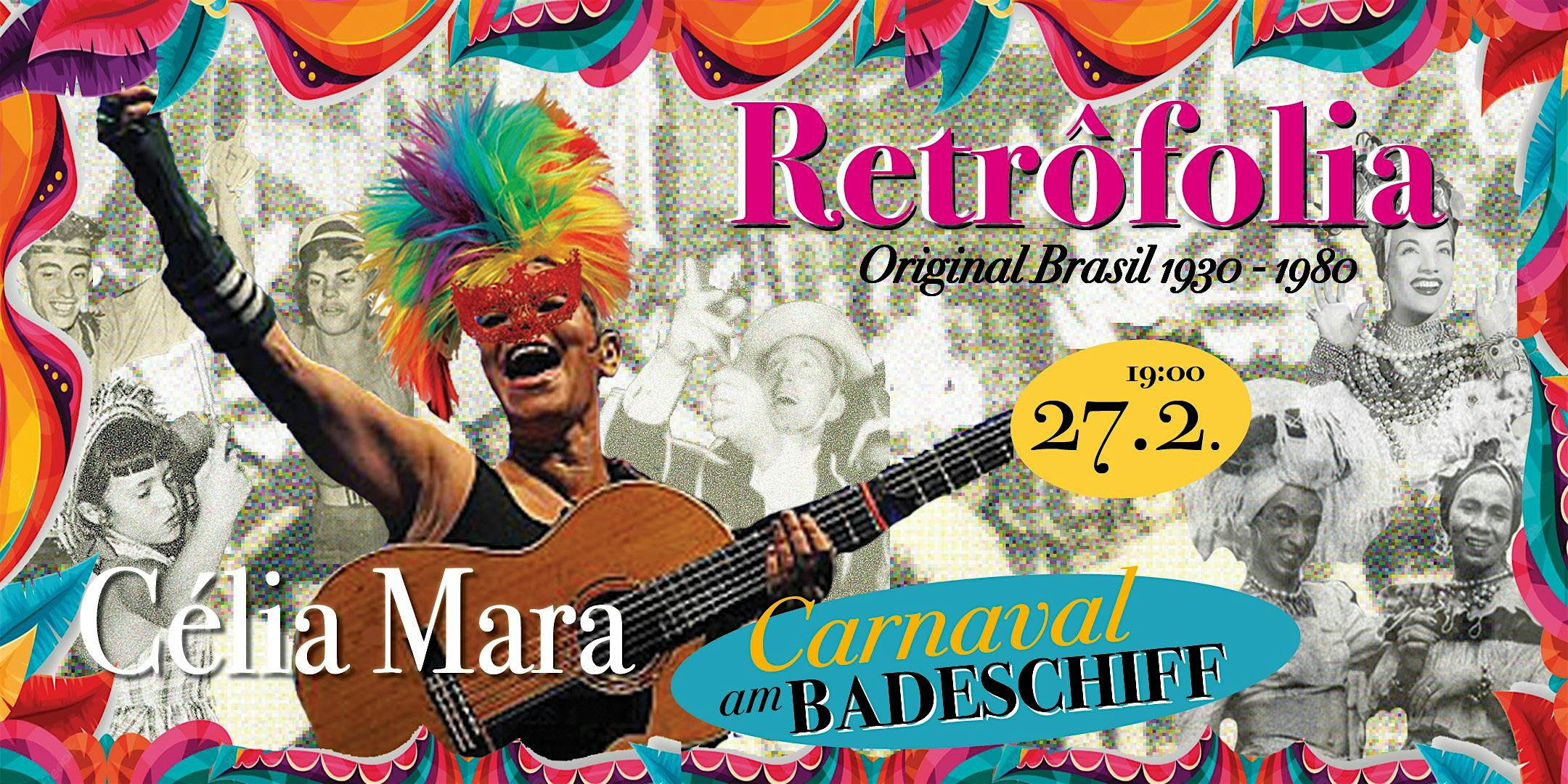 Retrôfolia - Brazilian Carnaval (1930-1980) with Célia Mara & Band