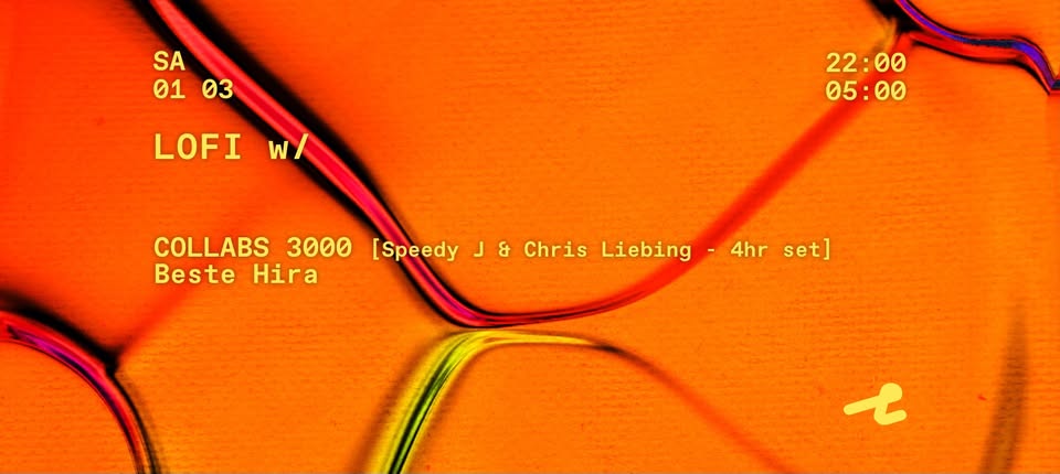Lofi w/ COLLABS 3000 [Speedy J & Chris Liebing], Beste Hira