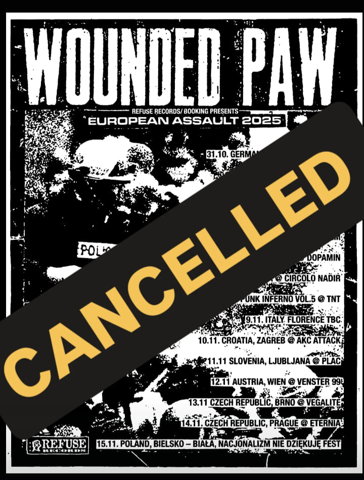 WOUNDED PAW European tour 2025 CANCELLED!